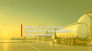 Grafika artykułu o imporcie LPG do Polski