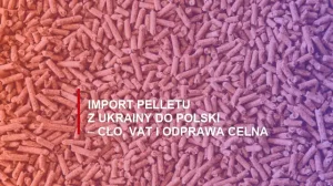 okładka artykułu Pellet drzewny importowany z Ukrainy do Polski.