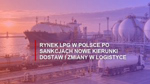 Rynek LPG w Polsce po sankcjach